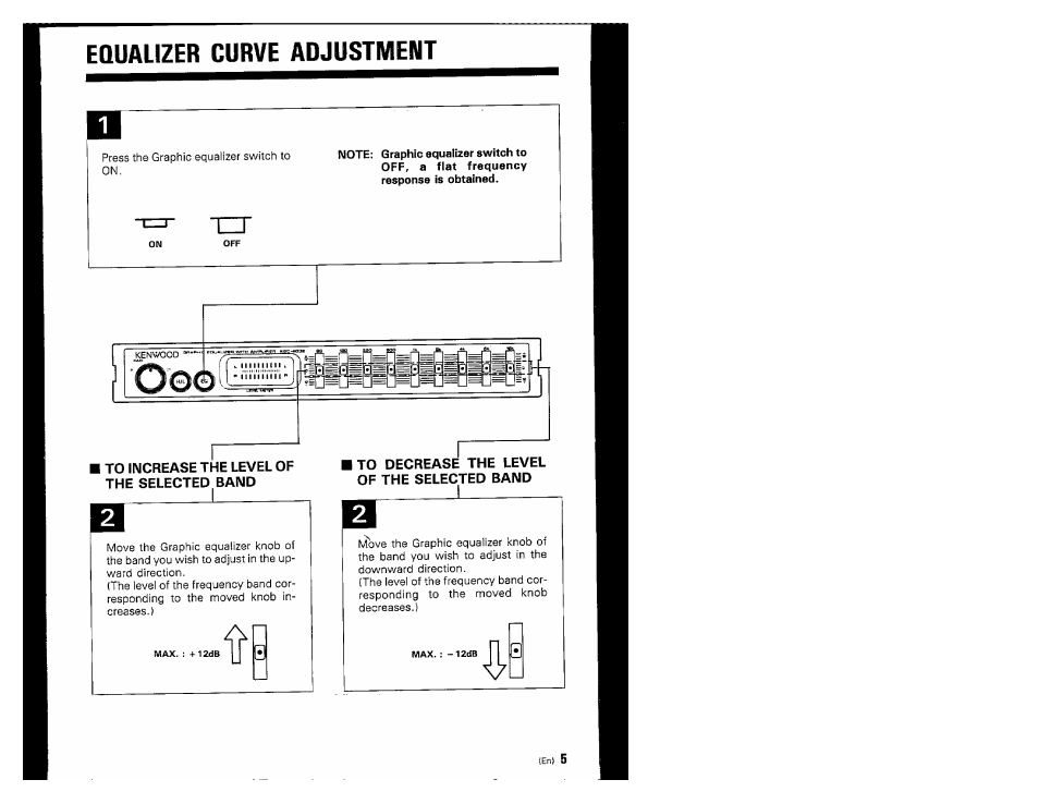 Equalizer curve adjustment, To increase the level of the selected band, To decrease the level of the selected band | Kenwood KGC-4032 User Manual | Page 5 / 12