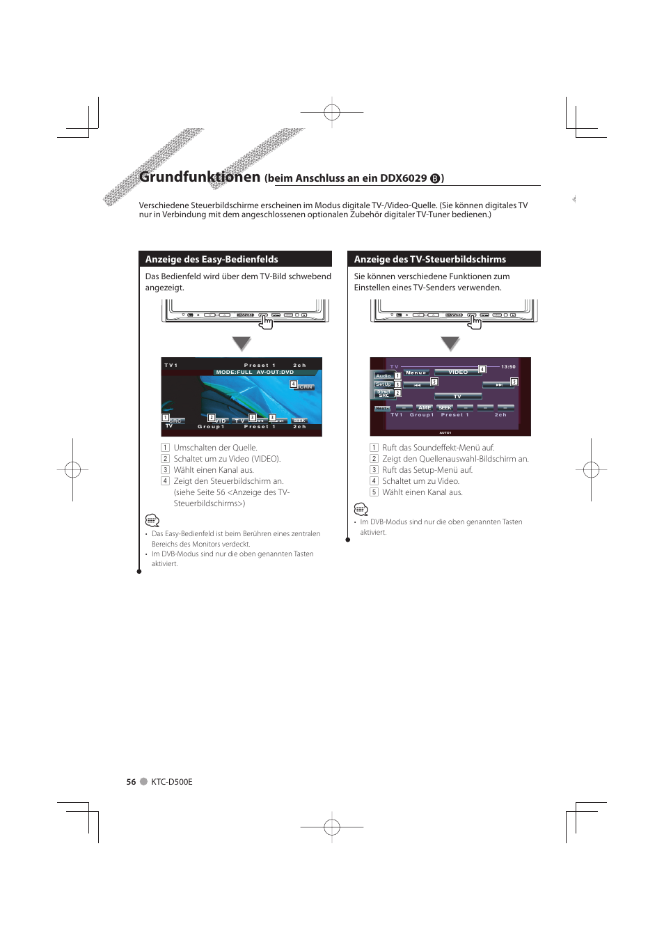 Grundfunktionen, Beim anschluss an ein ddx6029 ı ), Anzeige des easy-bedienfelds | Anzeige des tv-steuerbildschirms | Kenwood KTC-D500E User Manual | Page 56 / 172
