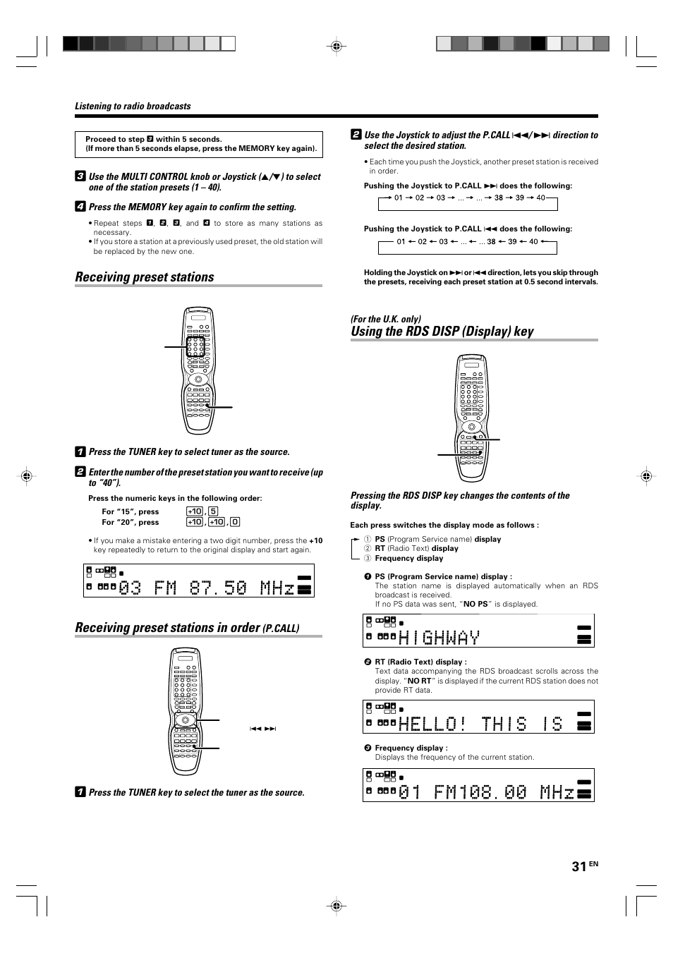 Receiving preset stations, Receiving preset stations in order, Using the rds disp (display) key | P.call), Listening to radio broadcasts, Use the multi control knob or joystick, Press the tuner key to select tuner as the source, Use the joystick to adjust the p.call, Direction to select the desired station, For the u.k. only) | Kenwood KRF-X9060D User Manual | Page 31 / 52