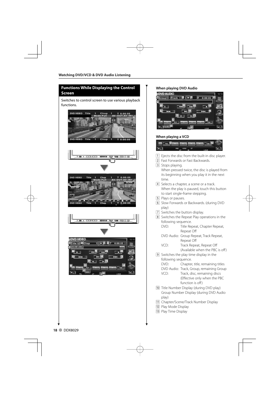 Functions while displaying the control screen, When playing dvd audio, When playing a vcd | Kenwood DDX8029 User Manual | Page 18 / 104