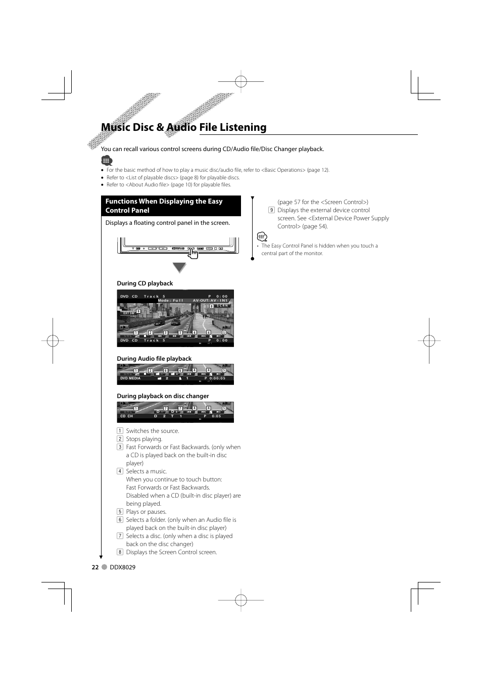 Music disc & audio file listening, Functions when displaying the easy control panel, Displays a floating control panel in the screen | During cd playback, During audio file playback, During playback on disc changer | Kenwood DDX8029 User Manual | Page 22 / 104