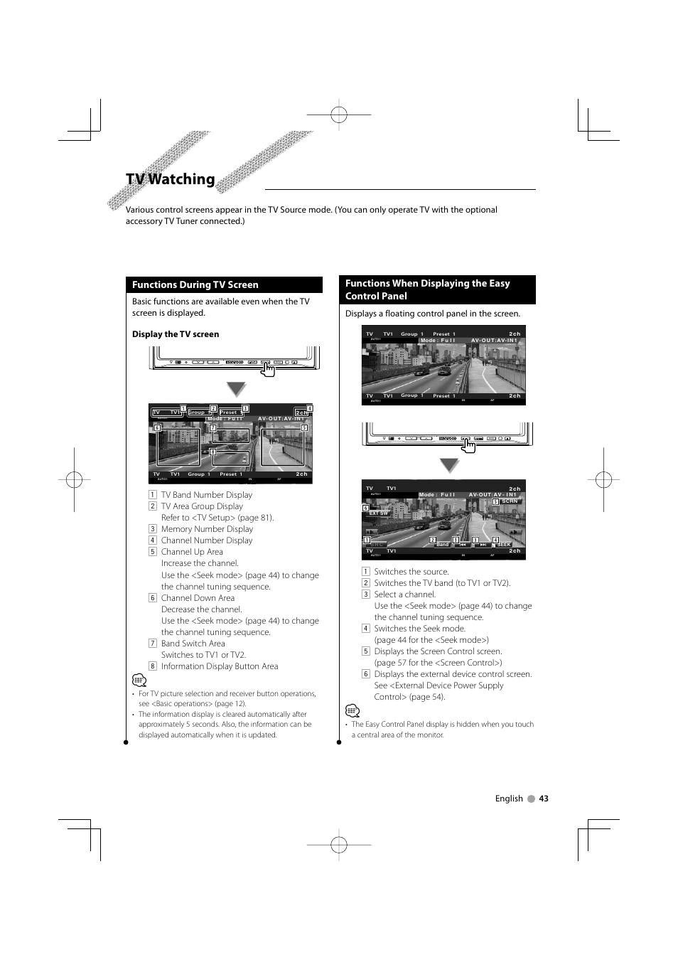 Tv watching, Functions during tv screen, Functions when displaying the easy control panel | English 43, Displays a floating control panel in the screen | Kenwood DDX8029 User Manual | Page 43 / 104