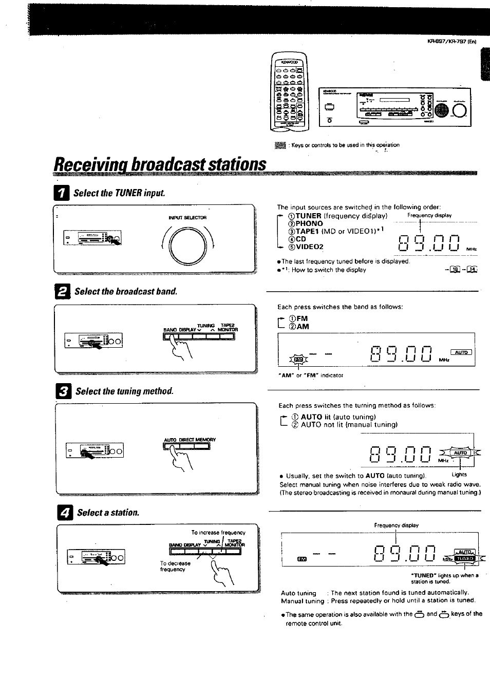 Select the broadcast band, Select the tuning method, Receiving broadcast stations | Select the tuner input | Kenwood KR-897 User Manual | Page 19 / 32