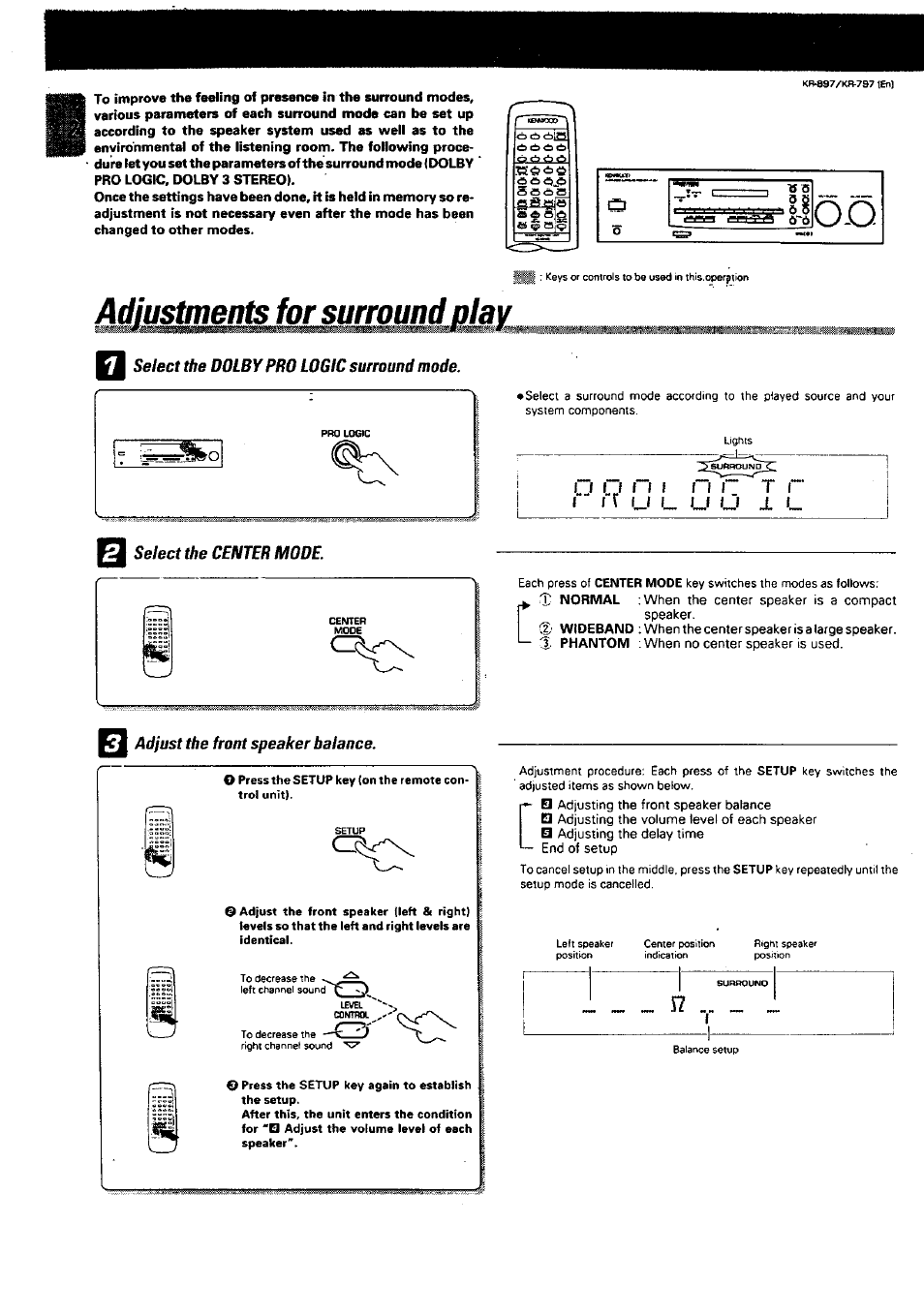 Adjustments for surround alav, Select the dolby pro logic surround mode, Select the center mode | Adjust the front speaker balance, Adjustments for surround play | Kenwood KR-897 User Manual | Page 24 / 32