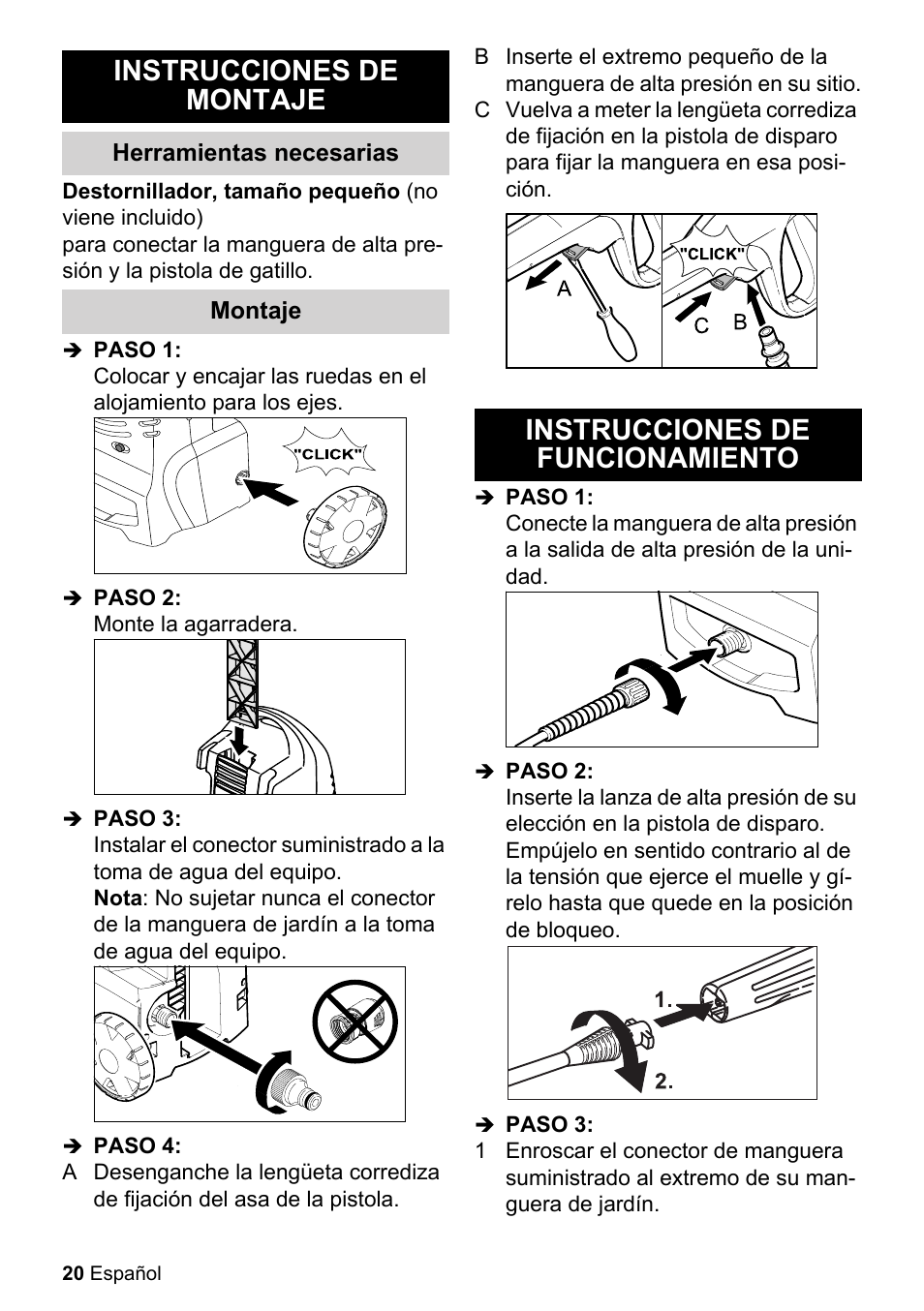 Instrucciones de montaje, Herramientas necesarias, Destornillador, tamaño pequeño (no viene incluido) | Montaje, Paso 1, Paso 2, Monte la agarradera, Paso 3, Paso 4, Instrucciones de funcionamiento | Karcher K 2.27 User Manual | Page 20 / 48