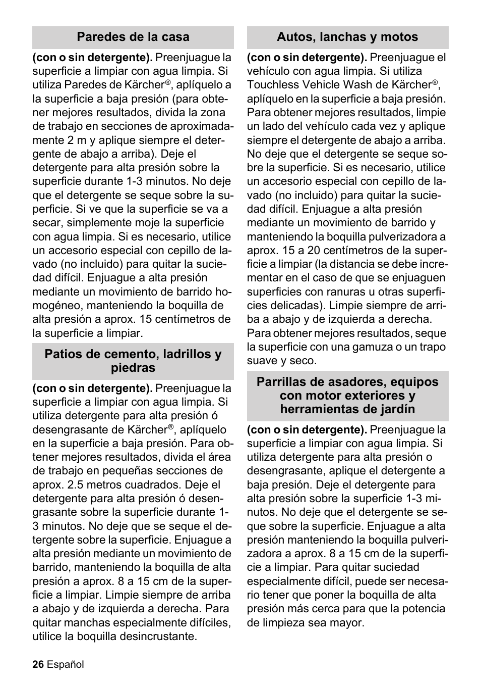 Paredes de la casa, Patios de cemento, ladrillos y piedras, Autos, lanchas y motos | Karcher K 2.27 User Manual | Page 26 / 48