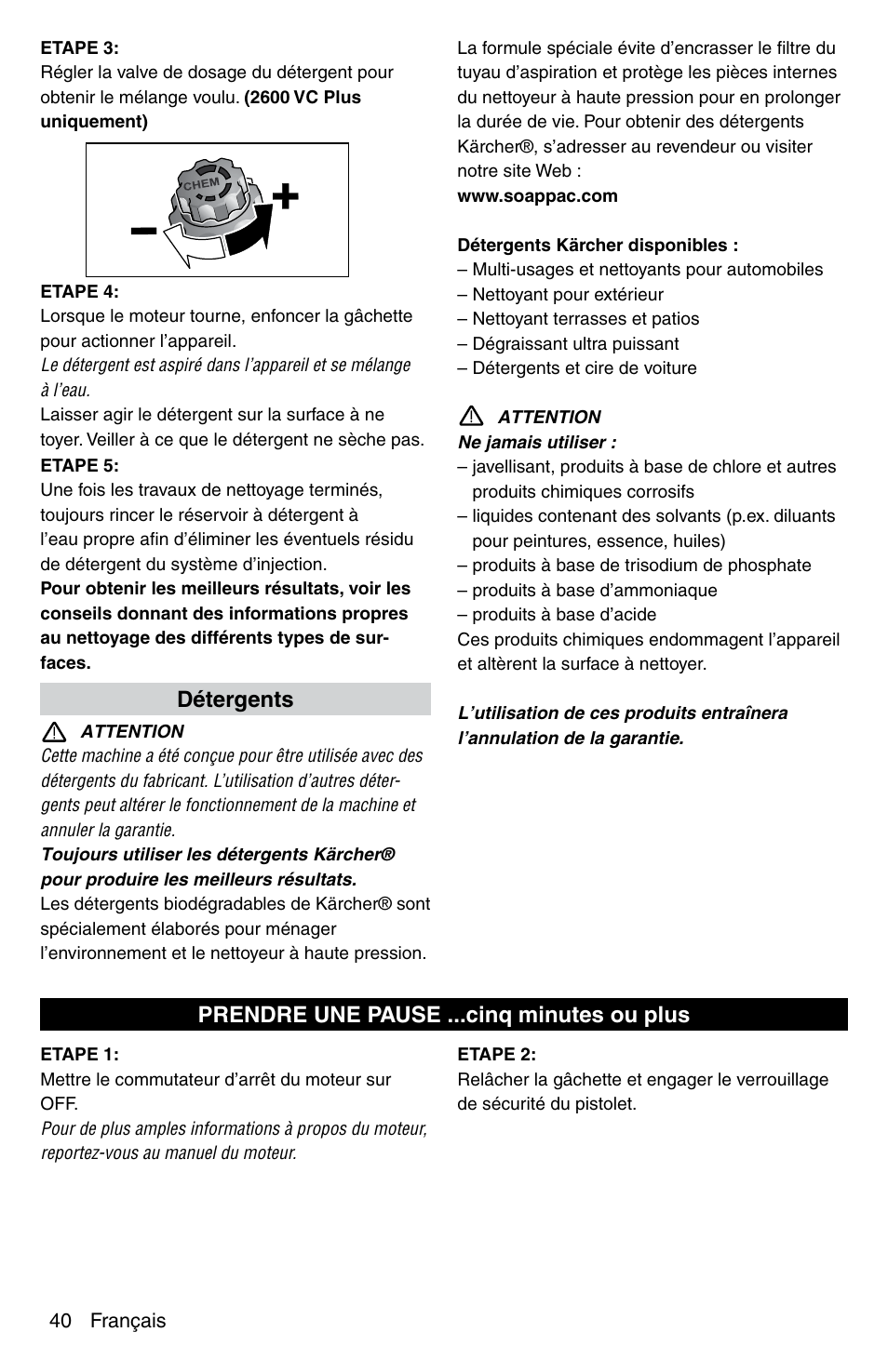 Détergents, Prendre une pause ...cinq minutes ou plus | Karcher G 2600 VC PLUS User Manual | Page 40 / 46
