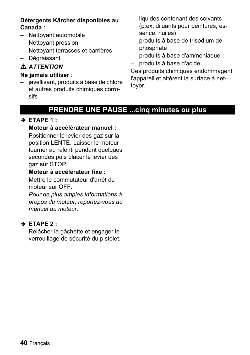 Prendre une pause ...cinq minutes ou plus | Karcher G 2650 OH User Manual | Page 40 / 47