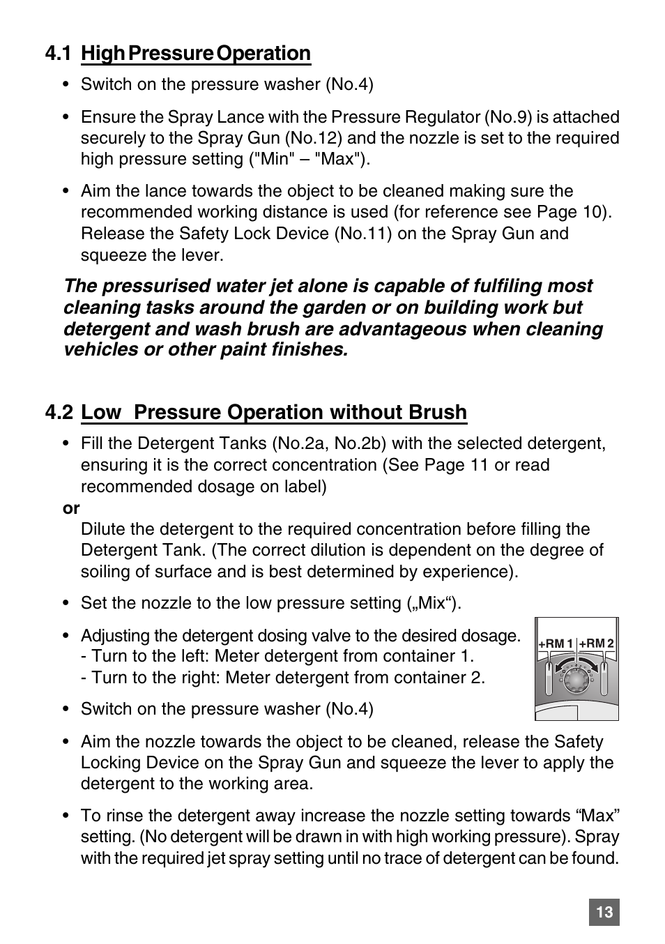 1 high pressure operation, 2 low pressure operation without brush | Karcher K 7.85 M User Manual | Page 13 / 24