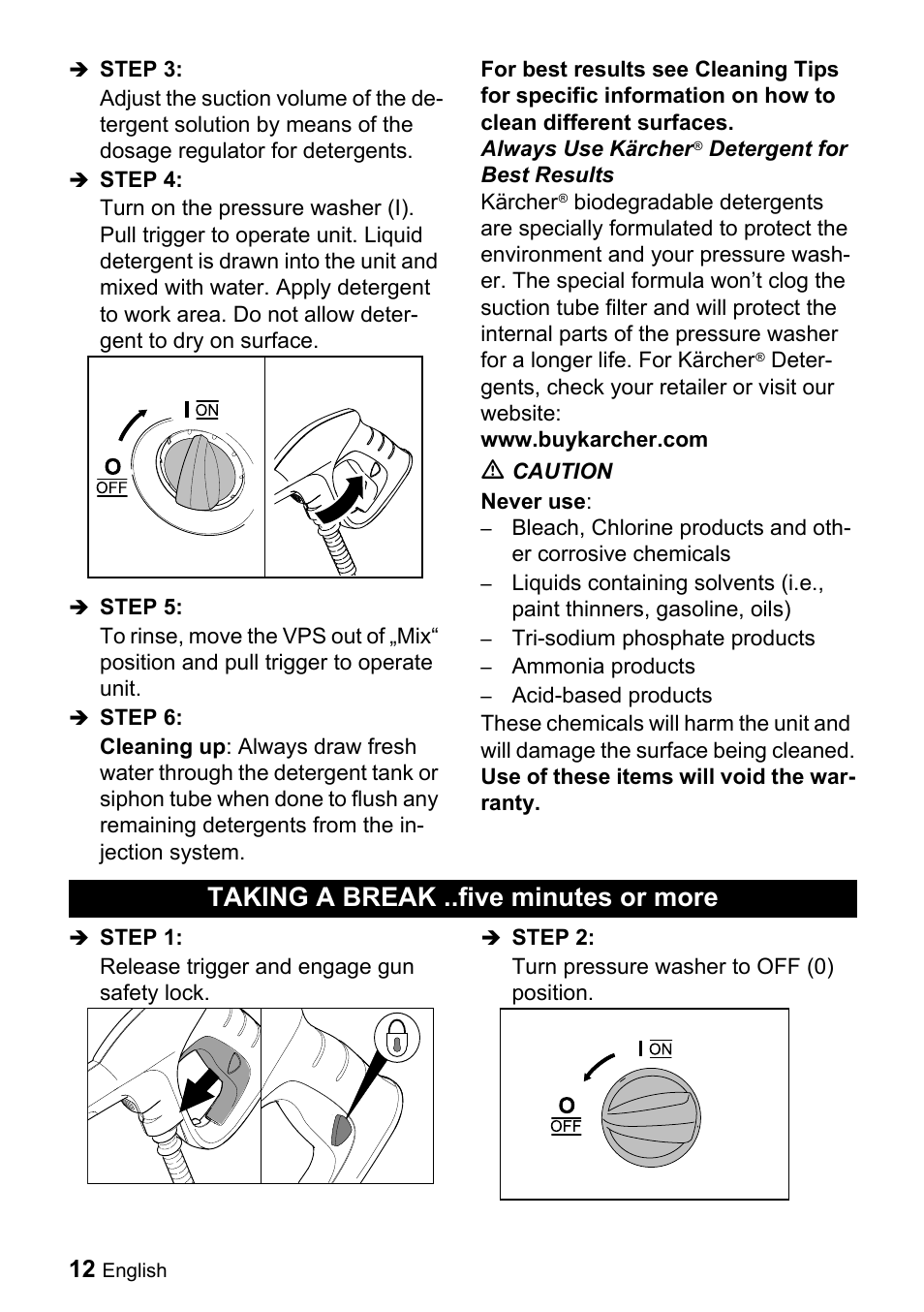 Step 3, Step 4, Step 5 | Step 6, Always use kärcher ® detergent for best results, Www.buykarcher.com, M caution, Never use, Tri-sodium phosphate products, Ammonia products | Karcher K 3.740 User Manual | Page 12 / 64