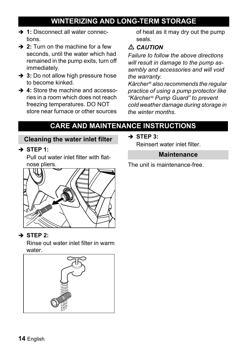Winterizing and long-term storage, Disconnect all water connections, Do not allow high pressure hose to become kinked | M caution, Care and maintenance instructions, Cleaning the water inlet filter, Step 1, Pull out water inlet filter with flat- nose pliers, Step 2, Rinse out water inlet filter in warm water | Karcher K 3.740 User Manual | Page 14 / 64