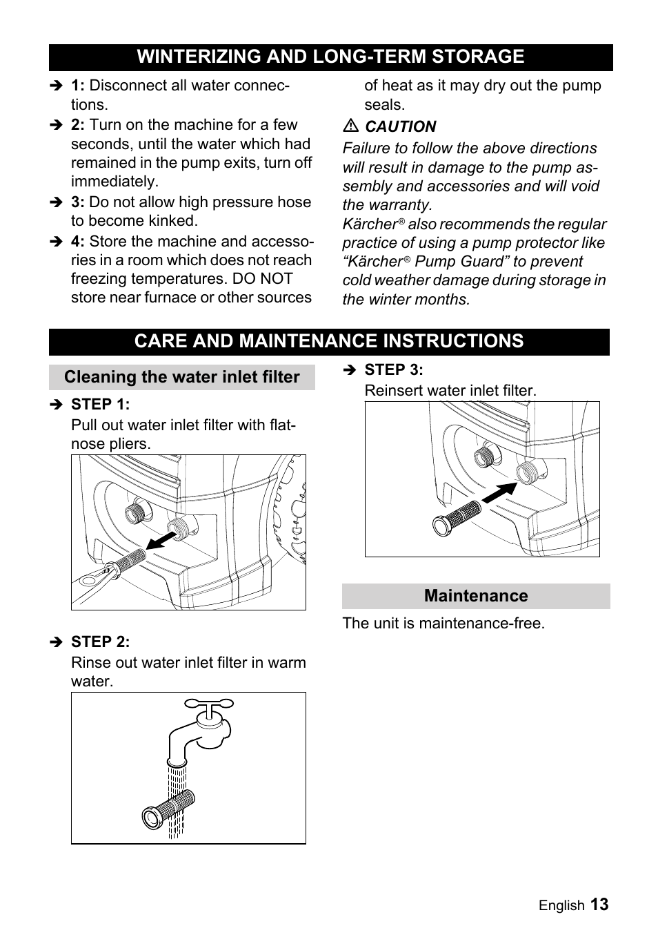 Winterizing and long-term storage, Disconnect all water connections, Do not allow high pressure hose to become kinked | M caution, Care and maintenance instructions, Cleaning the water inlet filter, Step 1, Pull out water inlet filter with flat- nose pliers, Step 2, Rinse out water inlet filter in warm water | Karcher K 3.350 User Manual | Page 13 / 60