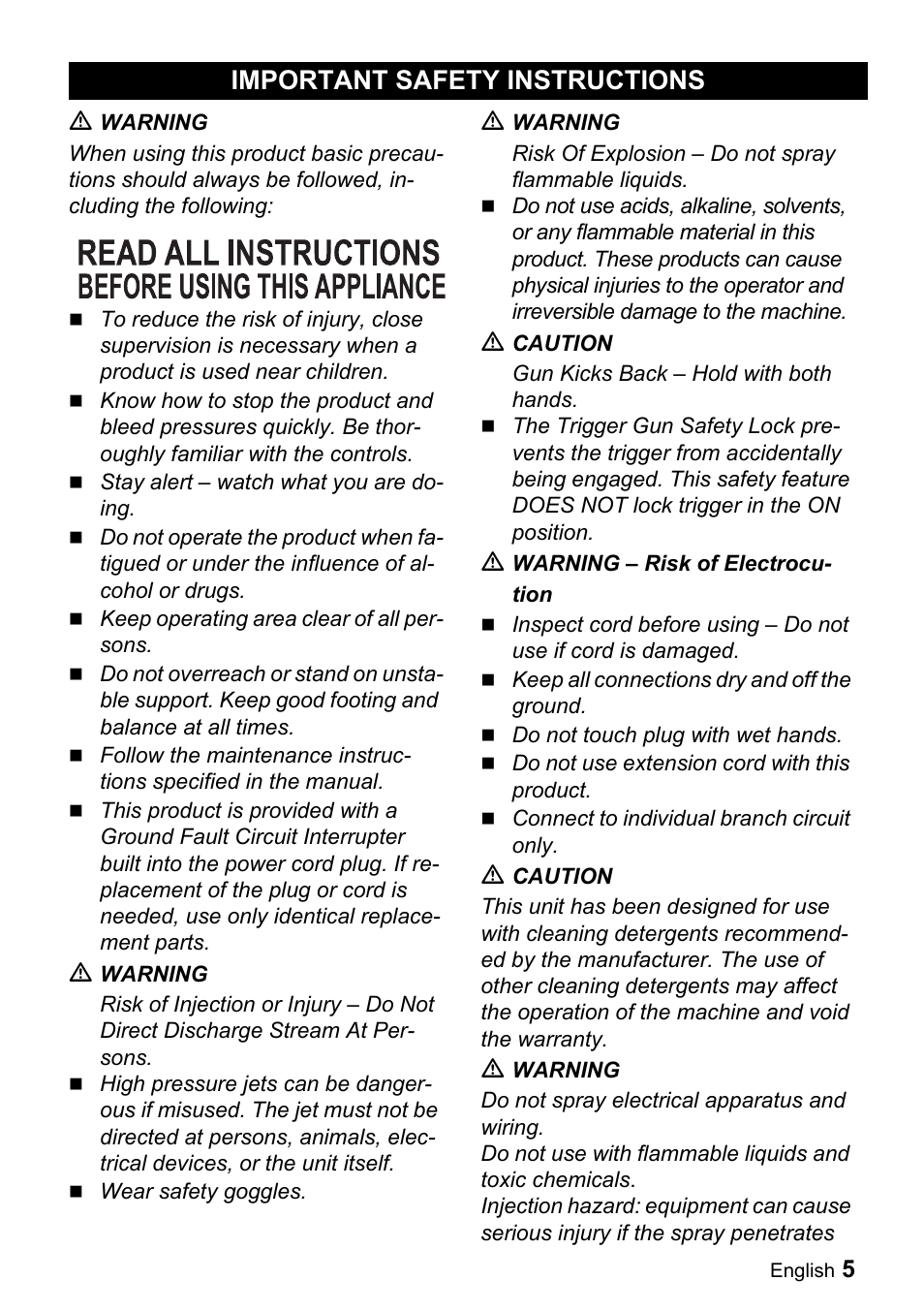 Important safety instructions, M warning, Stay alert – watch what you are doing | Keep operating area clear of all persons, Wear safety goggles, Risk of explosion – do not spray flammable liquids, M caution, Gun kicks back – hold with both hands, M warning – risk of electrocution, Keep all connections dry and off the ground | Karcher K 3.350 User Manual | Page 5 / 60