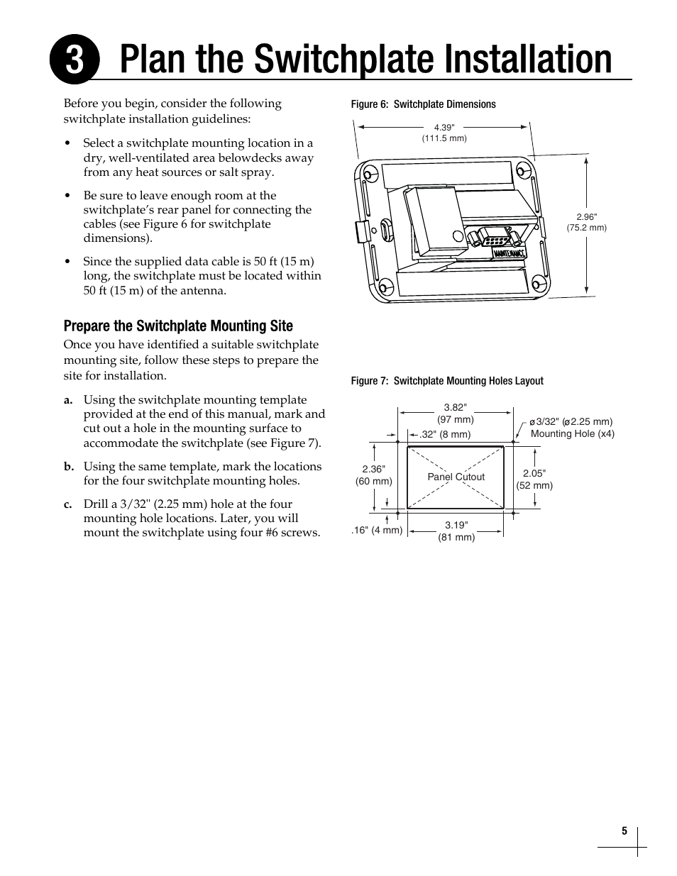Plan the switchplate installation, Plan the switchplate installation, 5, Plan the switchplate installation 3 | Prepare the switchplate mounting site | KVH Industries TracVisionM7 User Manual | Page 5 / 31