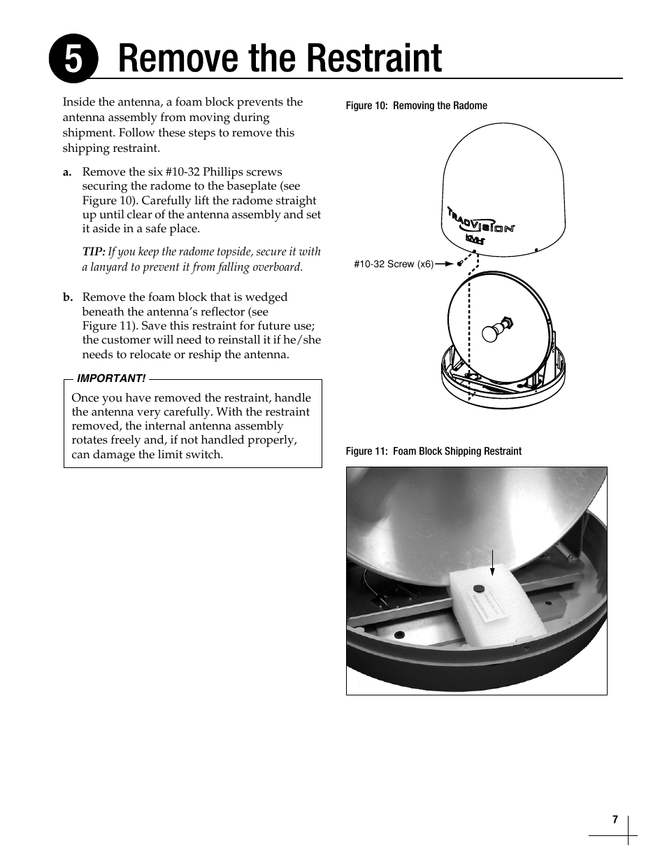 Remove the restraint, Remove the restraint, 7, Remove the restraint 5 | KVH Industries TracVisionM7 User Manual | Page 7 / 31