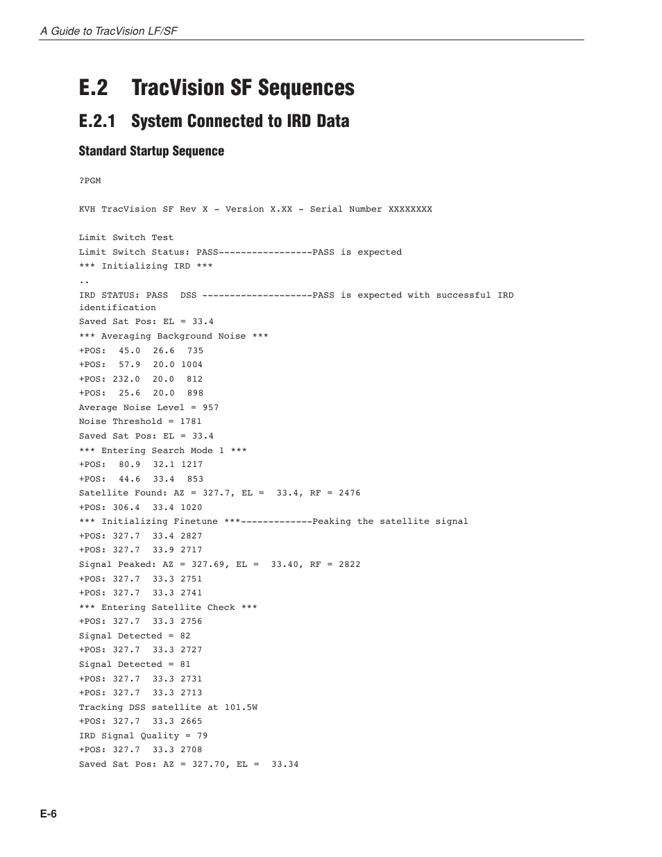 E.2 tracvision sf sequences, E.2.1 system connected to ird data, Standard startup sequence | KVH Industries LF User Manual | Page 59 / 69