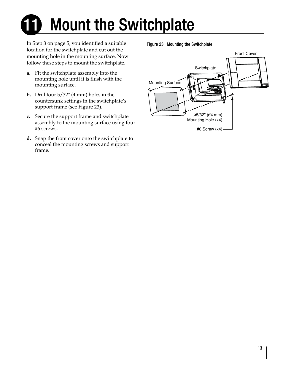 Mount the switchplate, Mount the switchplate, 13, Mount the switchplate 11 | KVH Industries TracVisionM5 User Manual | Page 13 / 29
