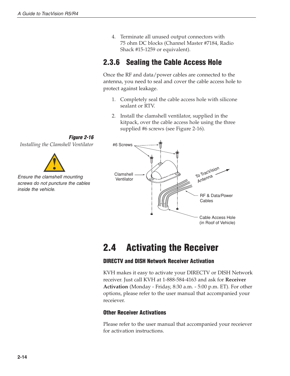 6 - sealing the cable access hole, 4 - activating the receiver, 4 activating the receiver | 6 sealing the cable access hole | KVH Industries TracVision R4 User Manual | Page 25 / 65