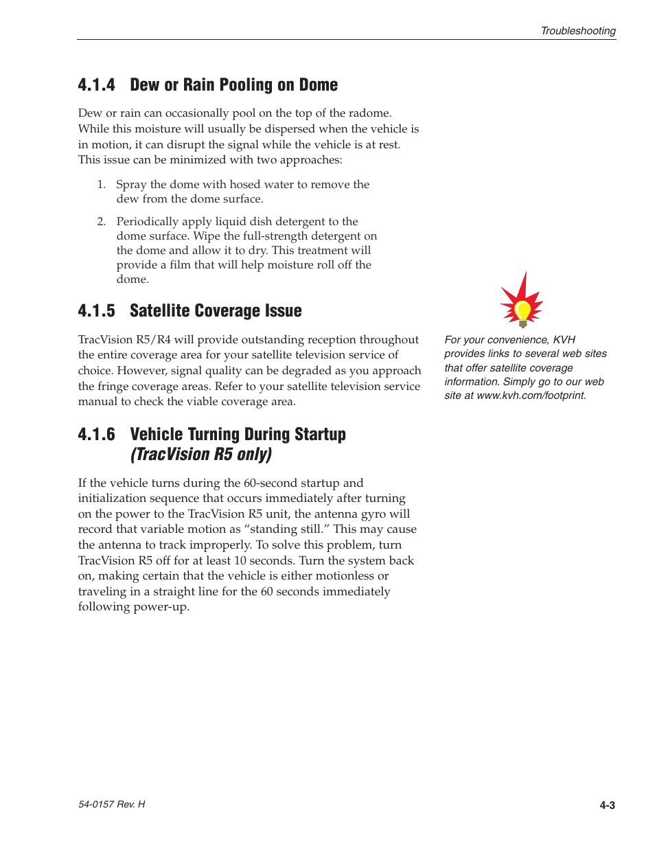4 - dew or rain pooling on dome, 5 - satellite coverage issue, 4 dew or rain pooling on dome | 5 satellite coverage issue | KVH Industries TracVision R4 User Manual | Page 50 / 65
