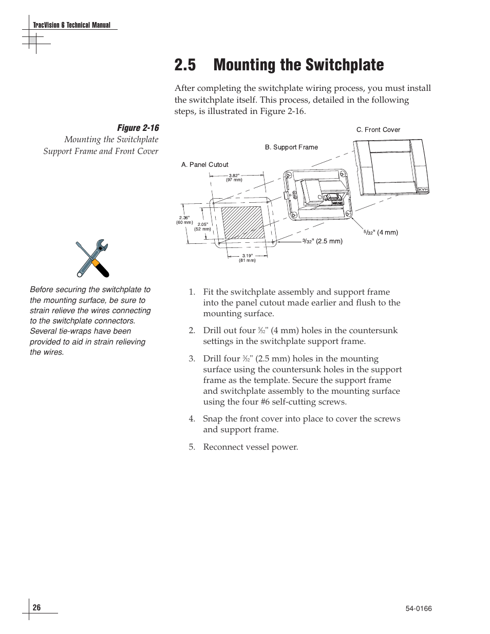 5 - mounting the switchplate, 5 mounting the switchplate | KVH Industries TracVision 6 User Manual | Page 30 / 88