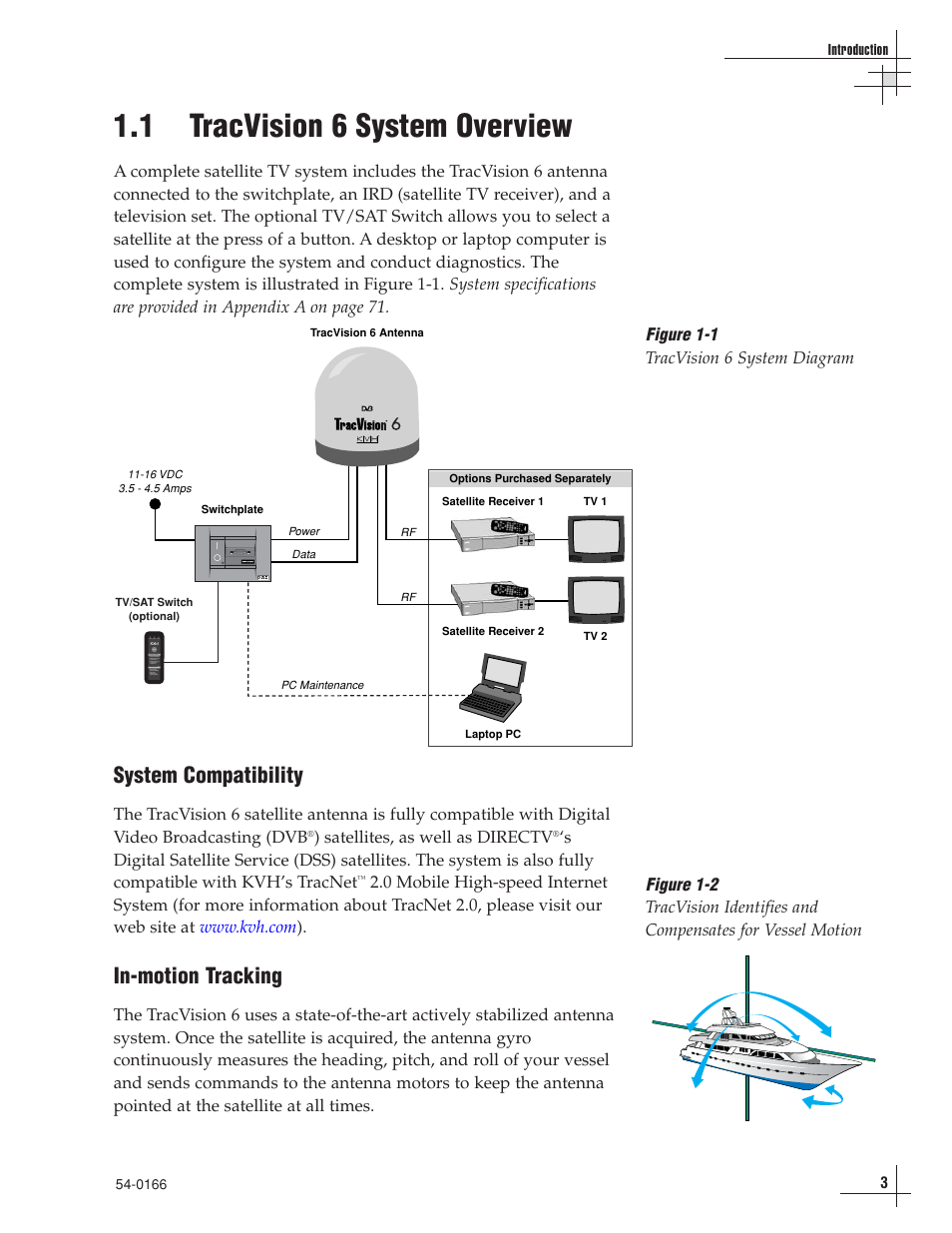 1 - tracvision 6 system overview, 1 tracvision 6 system overview, System compatibility | In-motion tracking | KVH Industries TracVision 6 User Manual | Page 8 / 88