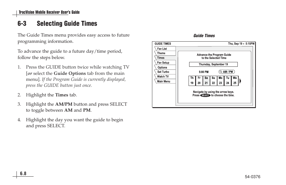 3 selecting guide times | KVH Industries antenna system User Manual | Page 53 / 127