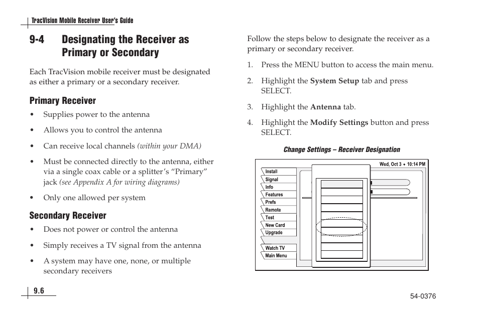 4 designating the receiver as primary or secondary, Primary receiver, Secondary receiver | KVH Industries antenna system User Manual | Page 78 / 127