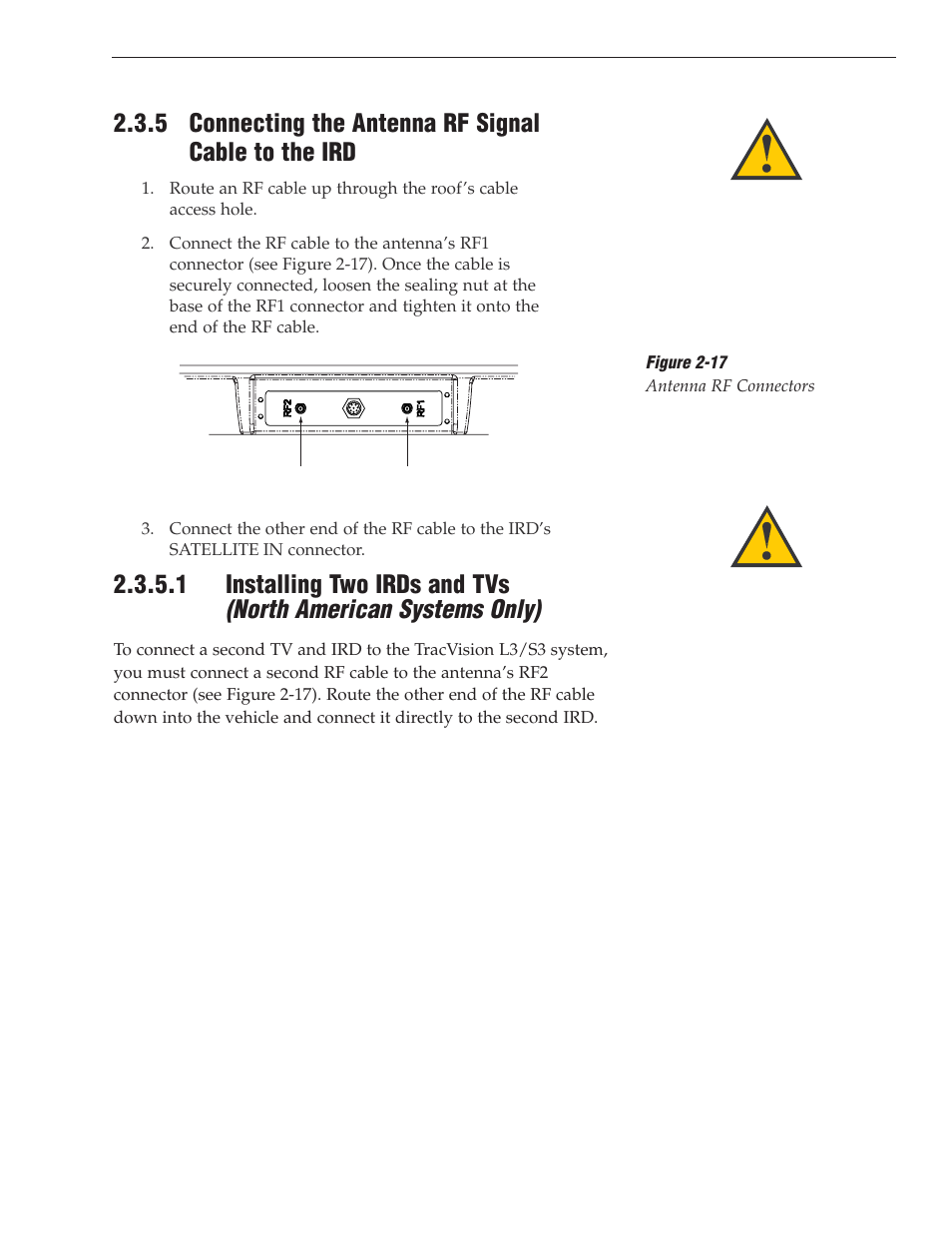 Used, Section 2.3.5, “connecting, The antenna rf signal cable to the ird | Provides installation directions, Section 2.3.5, For details) | KVH Industries TracVision S3 User Manual | Page 24 / 77