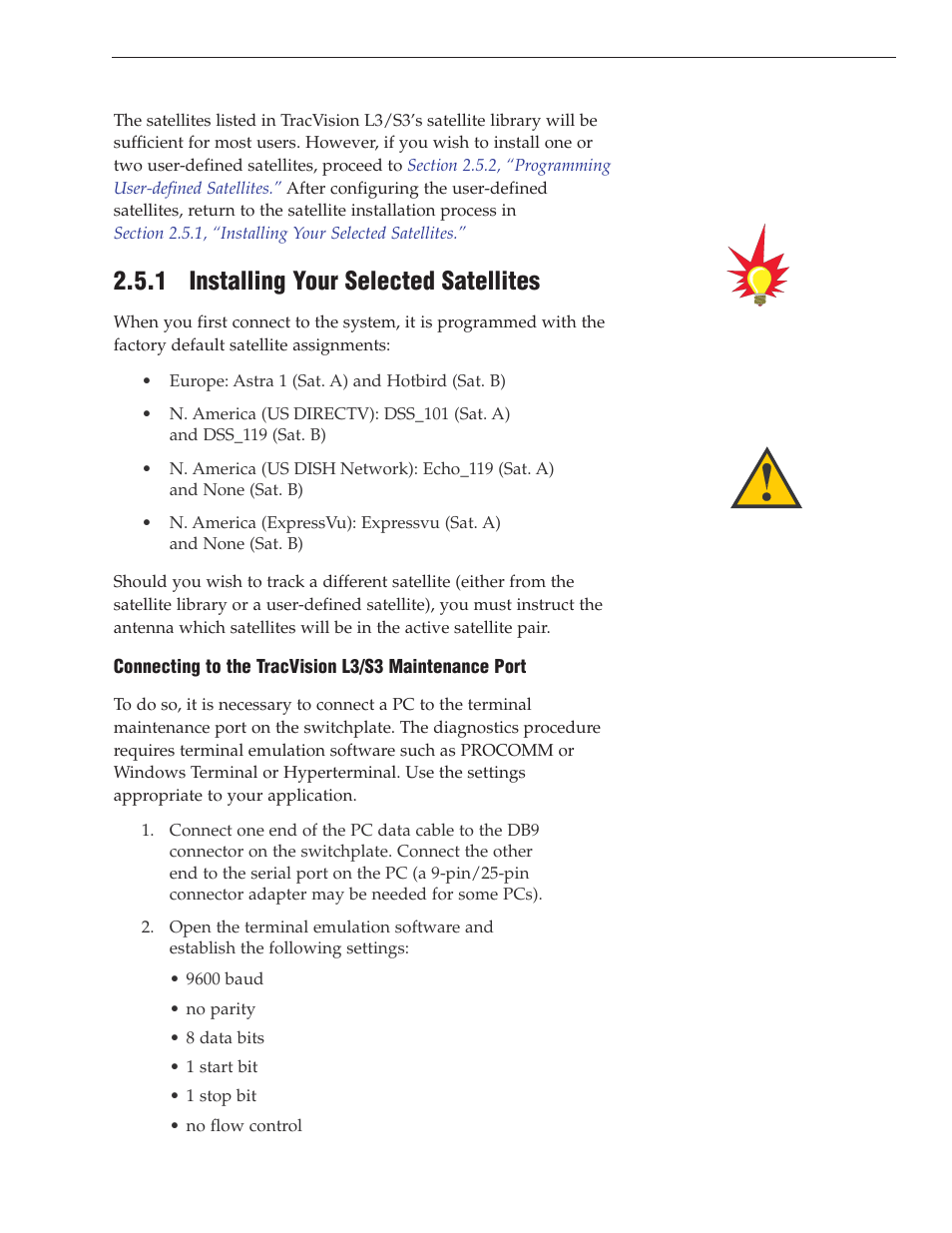 1 - installing your selected satellites, 1 installing your selected satellites | KVH Industries TracVision S3 User Manual | Page 28 / 77