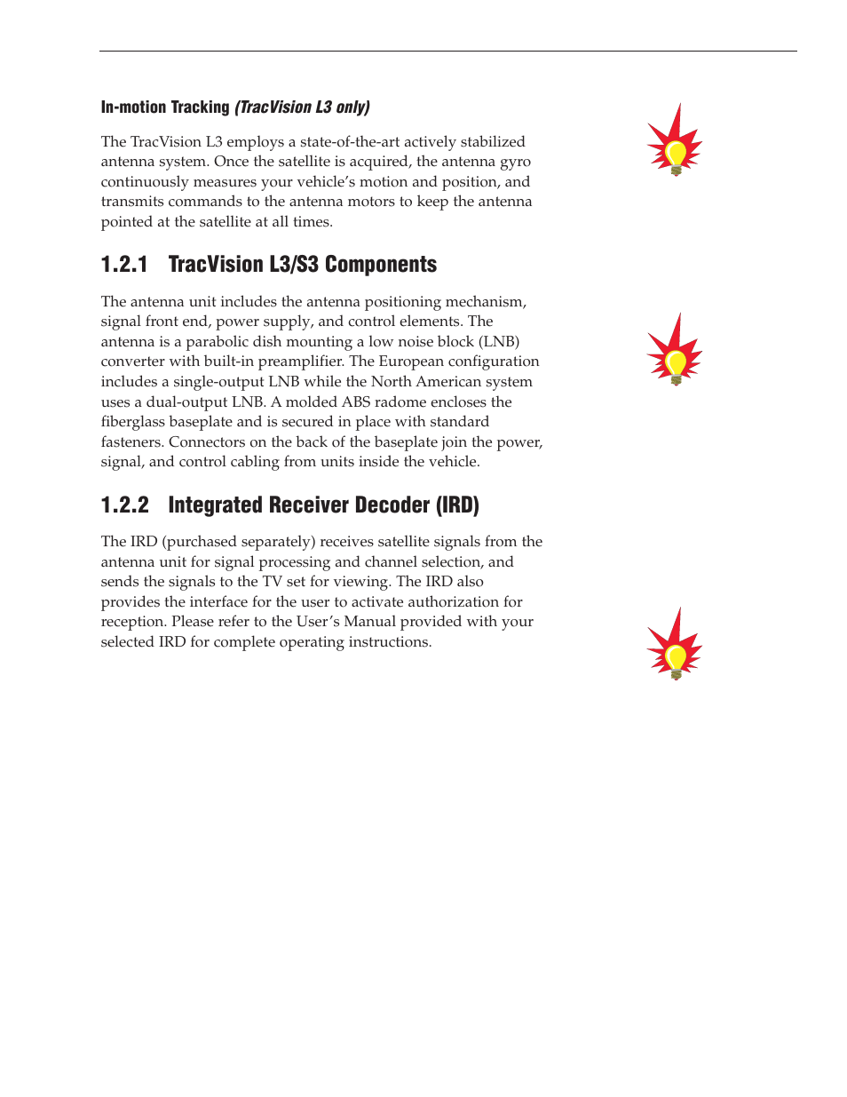 1 - tracvision l3/s3 components, 2 - integrated receiver/decoder (ird), 1 tracvision l3/s3 components | 2 integrated receiver decoder (ird) | KVH Industries TracVision S3 User Manual | Page 9 / 77