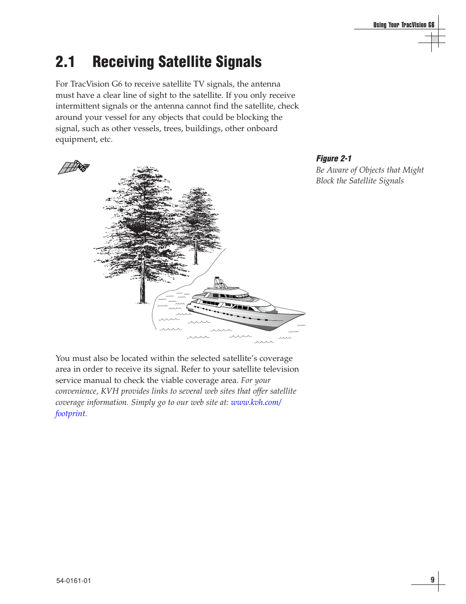 1 - receiving satellite signals, 1 receiving satellite signals | KVH Industries KVH TracVision TracVision G6 User Manual | Page 10 / 30