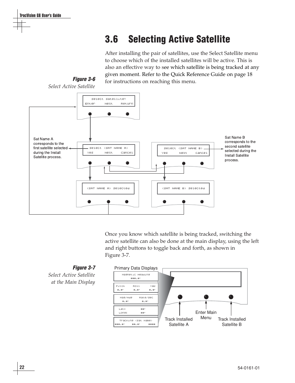 6 - selecting active satellite, 6 selecting active satellite, Figure 3-6 select active satellite | KVH Industries KVH TracVision TracVision G6 User Manual | Page 21 / 30