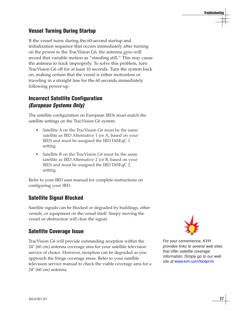 European systems only), Vessel turning during startup, Incorrect satellite configuration | Satellite signal blocked, Satellite coverage issue | KVH Industries KVH TracVision TracVision G6 User Manual | Page 25 / 30