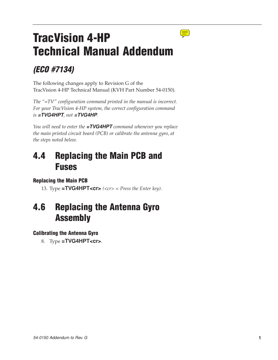 Tracvision 4-hp technical manual addendum, 4 replacing the main pcb and fuses, 6 replacing the antenna gyro assembly | Eco #7134) | KVH Industries TracVision 4 User Manual | Page 2 / 88