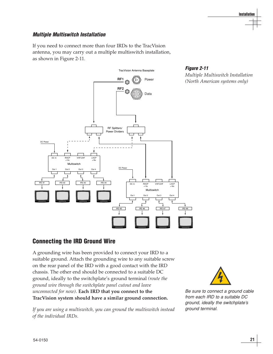 Connecting the ird ground wire, Multiple multiswitch installation, Installation | KVH Industries TracVision 4 User Manual | Page 25 / 88