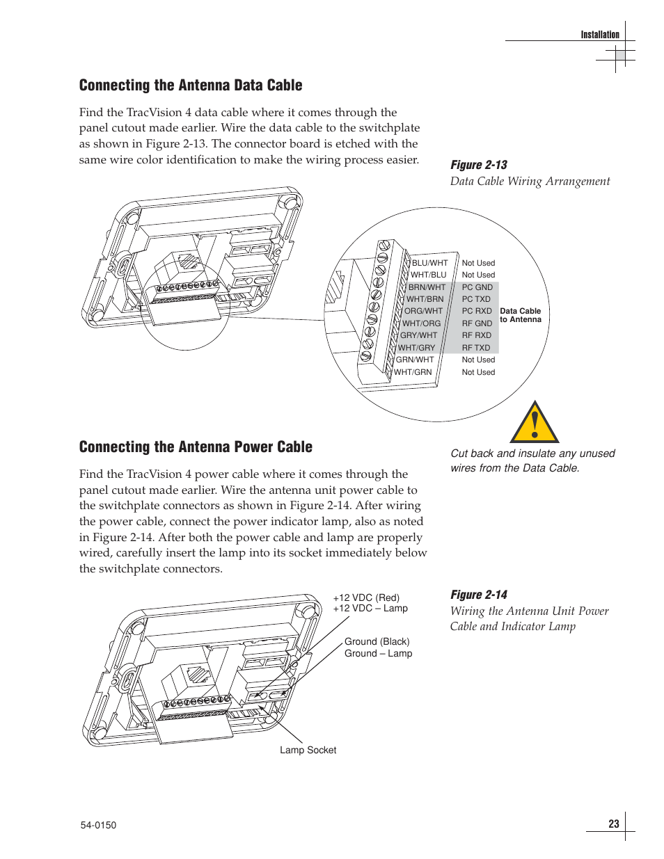 Connecting the antenna data cable, Connecting the antenna power cable, Figure 2-13 data cable wiring arrangement | KVH Industries TracVision 4 User Manual | Page 27 / 88