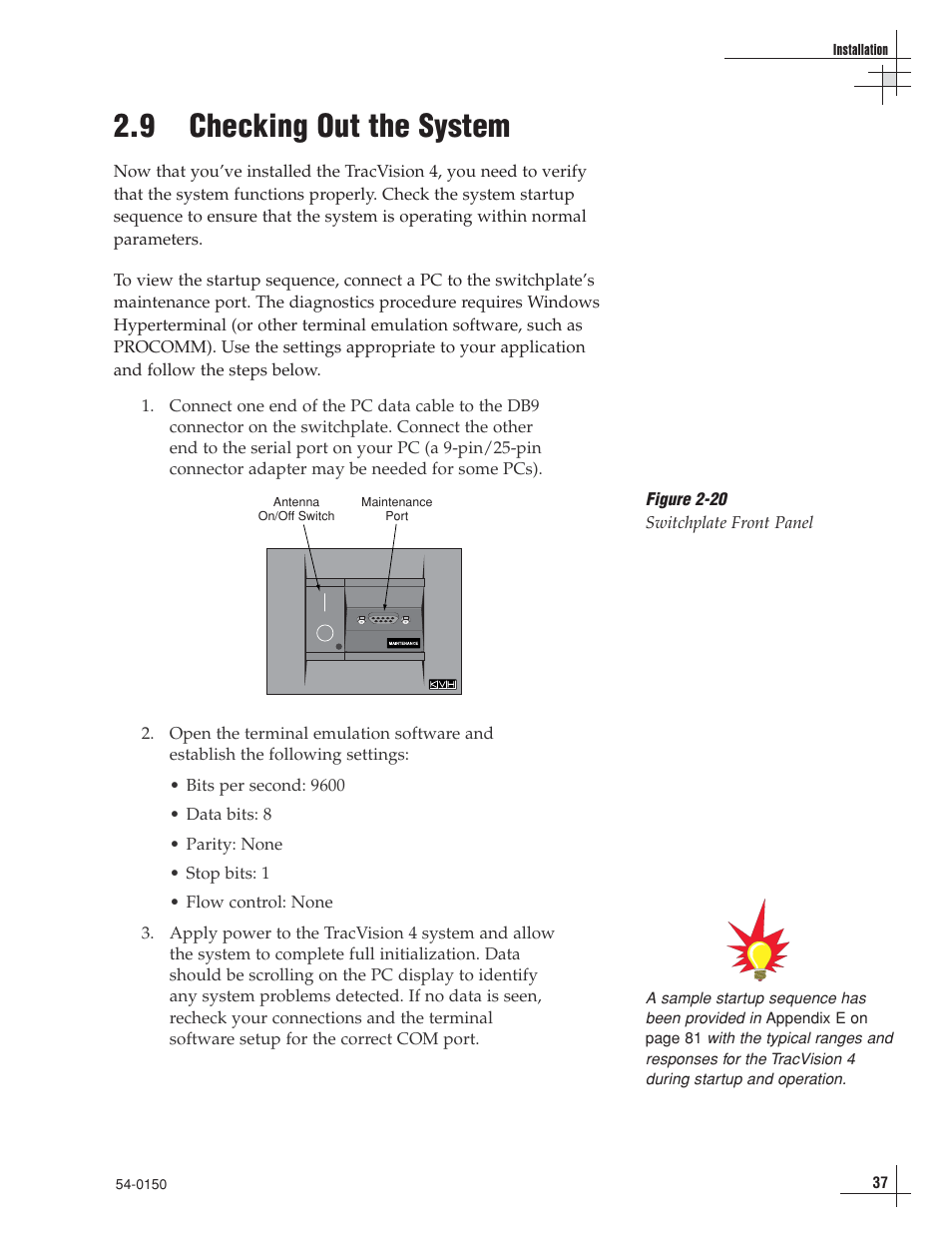 9 - checking out the system, 9 checking out the system | KVH Industries TracVision 4 User Manual | Page 41 / 88