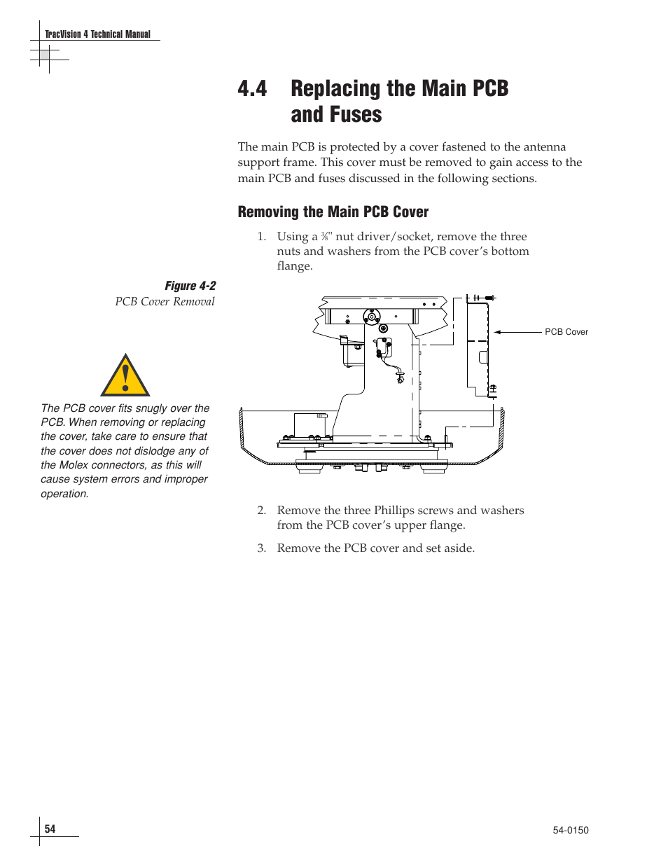 4 - replacing the main pcb and fuses, 4 replacing the main pcb and fuses, Removing the main pcb cover | KVH Industries TracVision 4 User Manual | Page 54 / 88