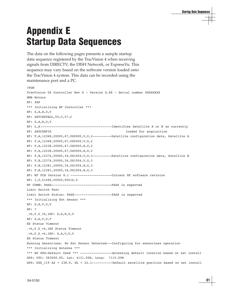 Appendix e - startup data sequences, Appendix e startup data sequences | KVH Industries TracVision 4 User Manual | Page 74 / 88