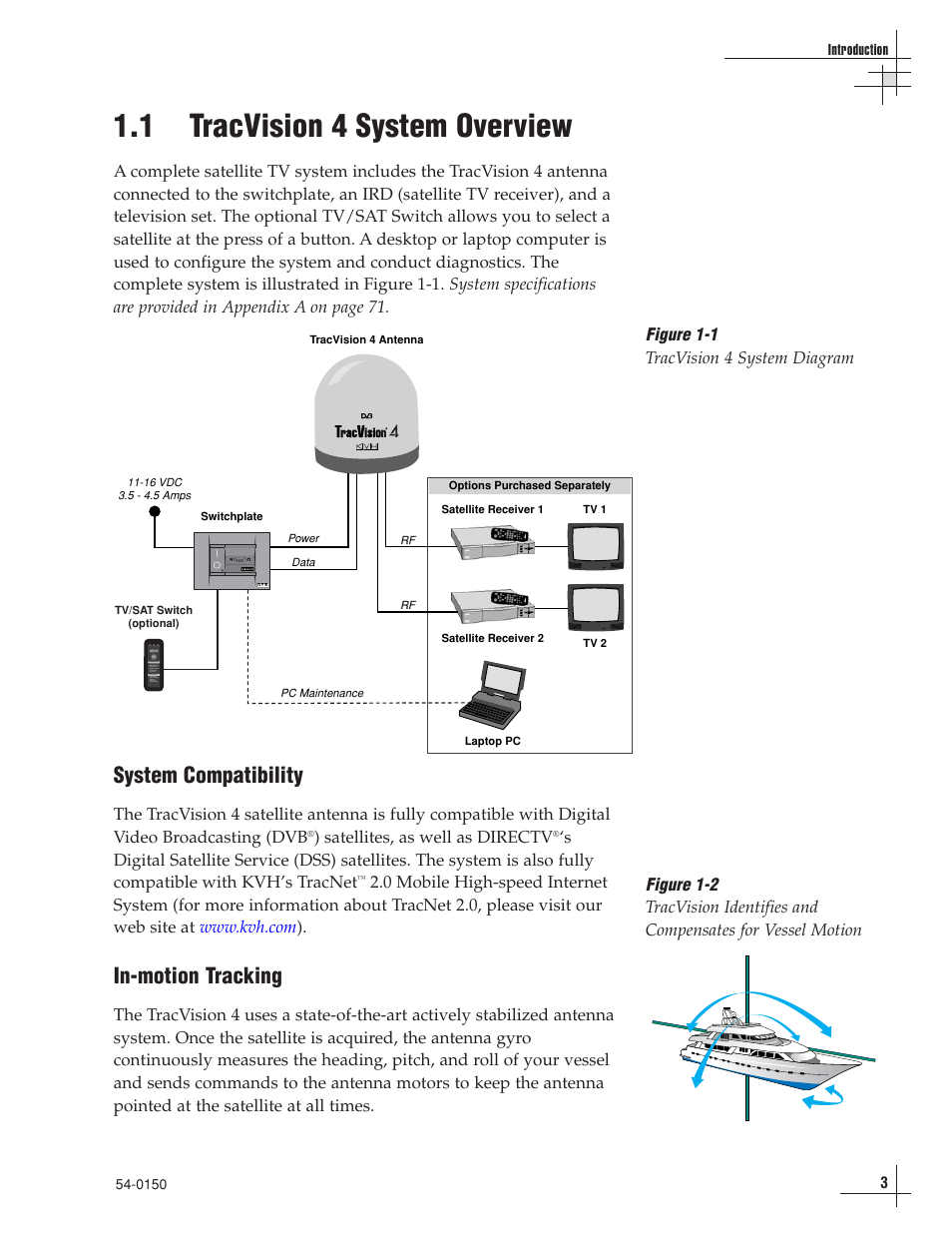 1 - tracvision 4 system overview, 1 tracvision 4 system overview, System compatibility | In-motion tracking | KVH Industries TracVision 4 User Manual | Page 8 / 88