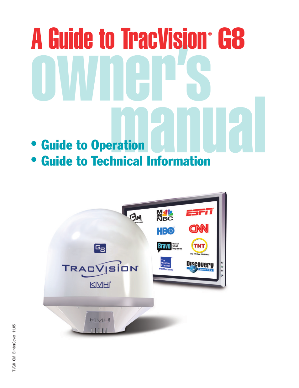 KVH Industries TracVision G8 User Manual | 137 pages