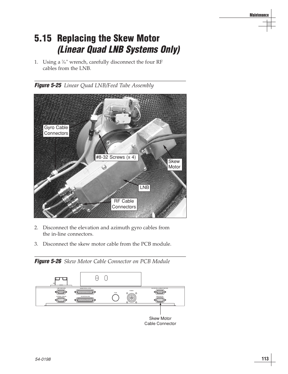 15 - replacing the skew motor, Figure 5-25, Figure 5-26 | Linear quad lnb/feed tube assembly, Skew motor cable connector on pcb module, Using a | KVH Industries TracVision G8 User Manual | Page 109 / 137