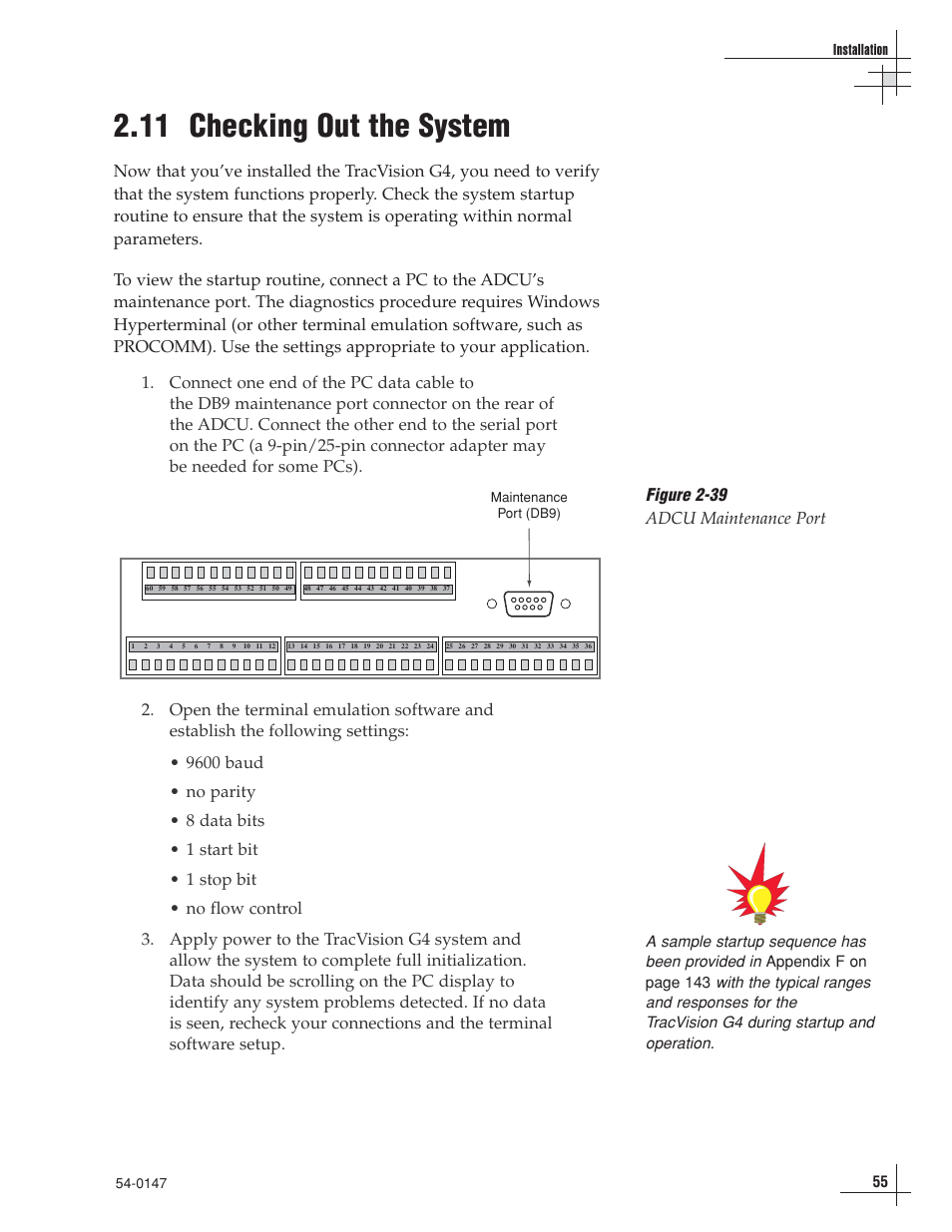 11 - checking out the system, 11 checking out the system, Figure 2-39 adcu maintenance port | Installation | KVH Industries TracVision G4 User Manual | Page 60 / 155
