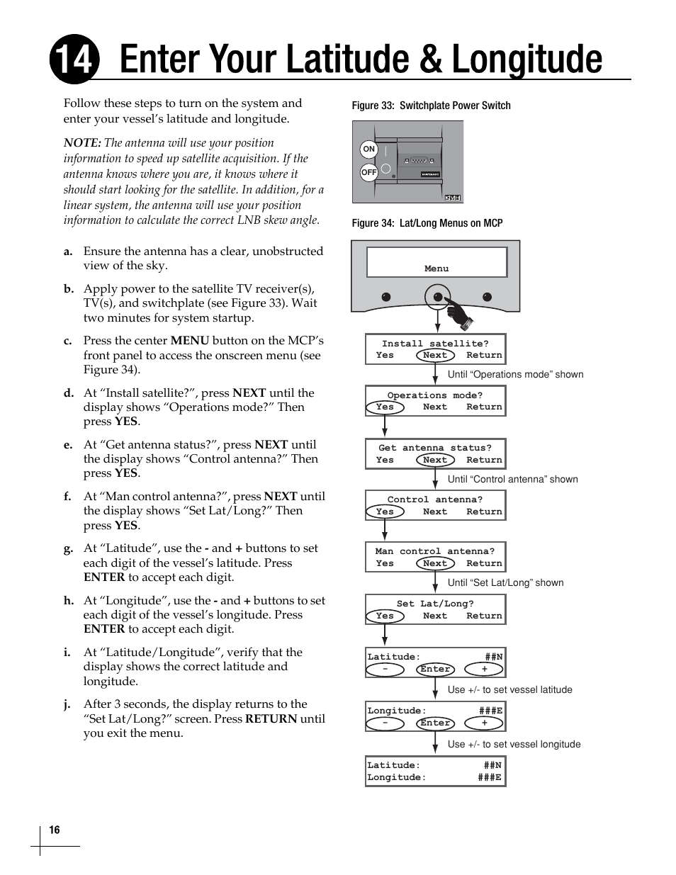 Enter your latitude & longitude, Enter your latitude & longitude, 16, Enter your latitude & longitude 14 | KVH Industries TracVision M5 User Manual | Page 16 / 41