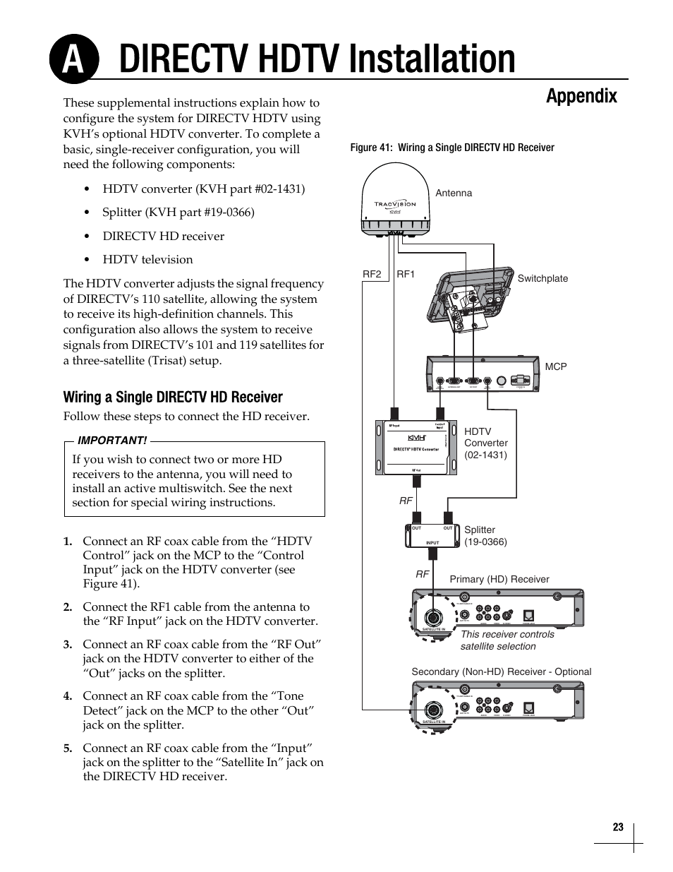 Directv hdtv installation, A on, Directv hdtv installation, 23 | Directv hdtv installation a, Appendix, Wiring a single directv hd receiver, Important, Figure 41: wiring a single directv hd receiver | KVH Industries TracVision M5 User Manual | Page 22 / 41