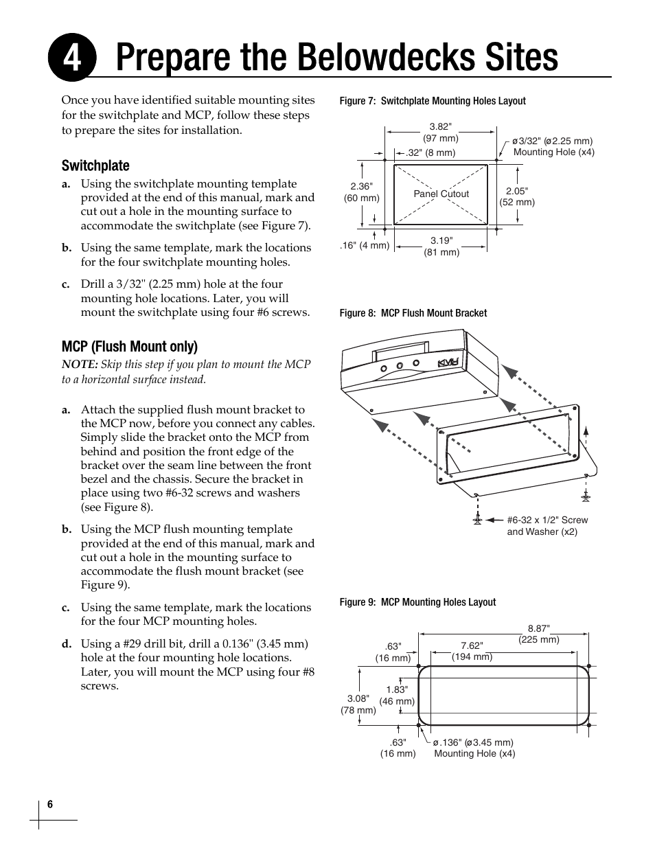 Prepare the belowdecks sites, Prepare the belowdecks sites, 6, Prepare the belowdecks sites 4 | Switchplate, Mcp (flush mount only) | KVH Industries TracVision M5 User Manual | Page 6 / 41
