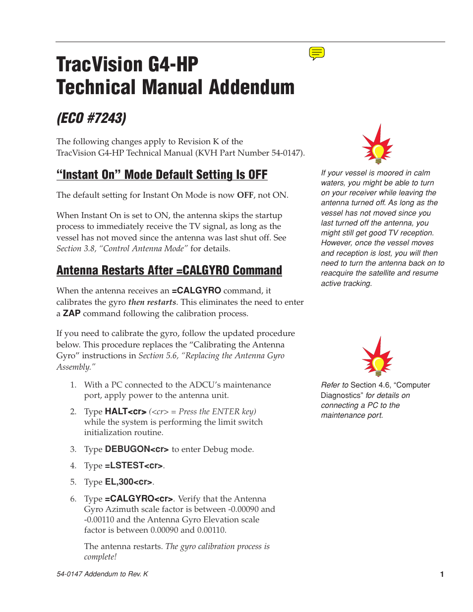 Tracvision g4-hp technical manual addendum, Eco #7243), Instant on” mode default setting is off | Antenna restarts after =calgyro command | KVH Industries KVHTRACVISION G4 User Manual | Page 10 / 164