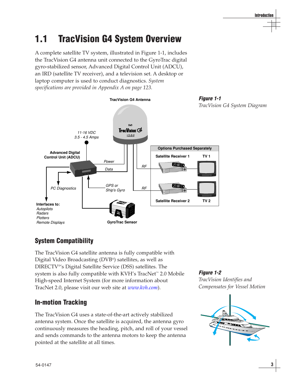 1 - tracvision g4 system overview, 1 tracvision g4 system overview, System compatibility | In-motion tracking | KVH Industries KVHTRACVISION G4 User Manual | Page 17 / 164