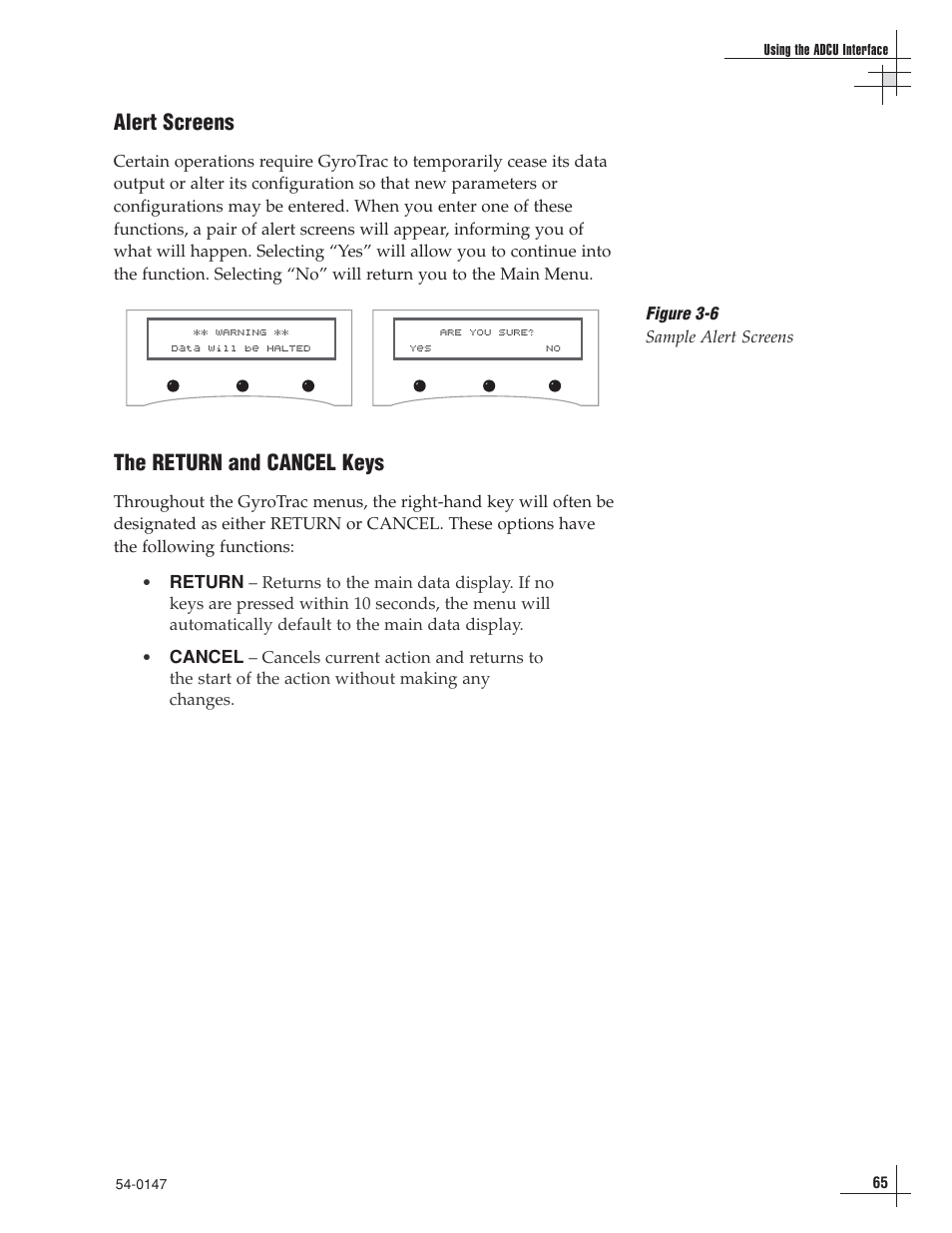 Alert screens, The return and cancel keys | KVH Industries KVHTRACVISION G4 User Manual | Page 76 / 164