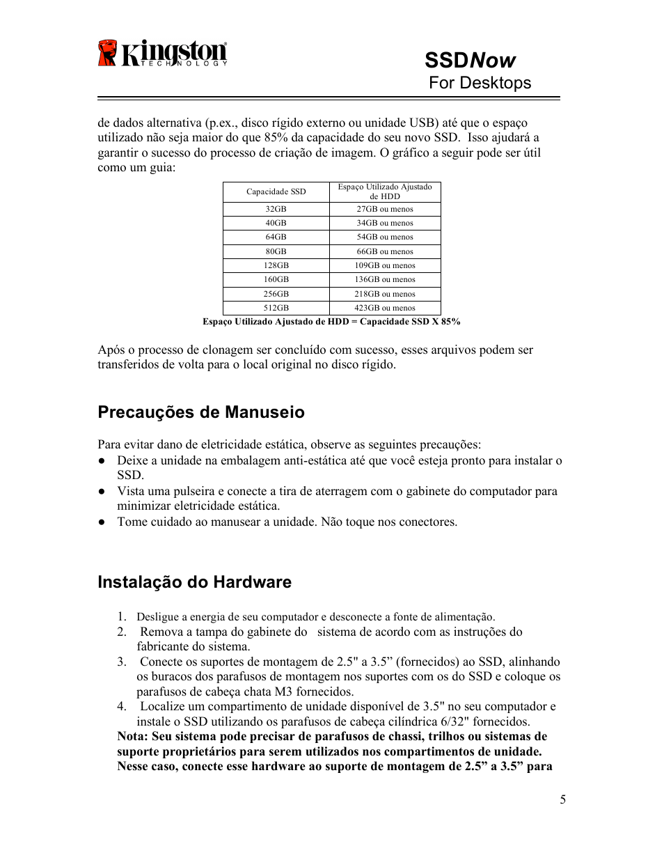 Ssd now, For desktops, Precauções de manuseio | Instalação do hardware | Kingston Technology V-series User Manual | Page 62 / 185